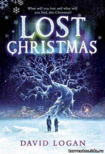 Скачать Потерянное рождество - Lost Christmas (2011) HDTVRip для собственного производства картинок известными приёмами Картинка Фильмы Потерянное рождество - Lost Christmas (2011) HDTVRip
