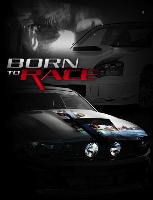 Скачать Прирожденный Гонщик / Родившийся, чтобы мчаться / Born to Race (2011) BDRip 720p для собственного производства картинок известными приёмами Картинка Фильмы Прирожденный Гонщик / Родившийся, чтобы мчаться / Born to Race (2011) BDRip 720p