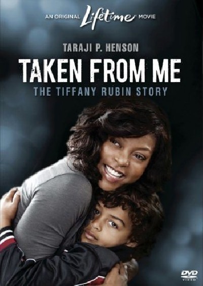 Картинка Фильмы Похищенный сын: История Тиффани Рубин / Taken from Me: The Tiffany Rubin Story (2011) DVDRip